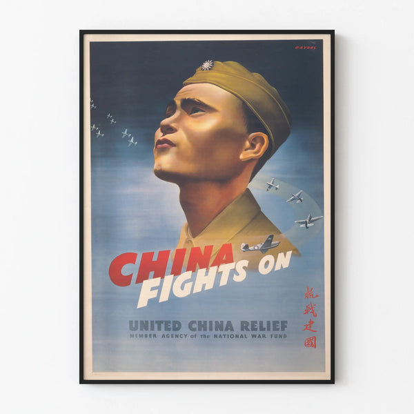 Vintage propaganda poster China Fights On for wall decoration