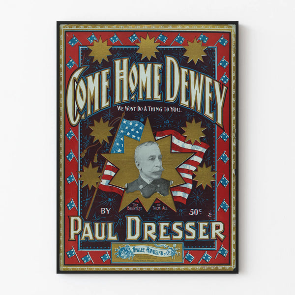Vintage Poster Come Home Dewey - Patriotic Wall Decoration