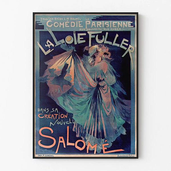 Vintage poster La Loïe Fuller Salomé - Theater wall decoration Parisian