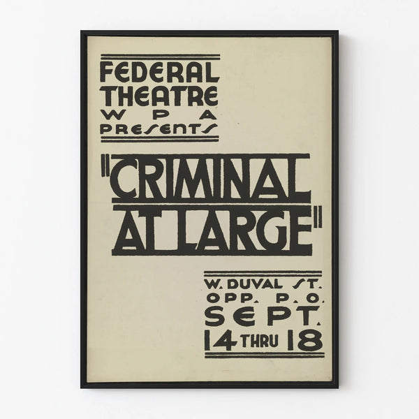 Vintage poster of the Federal Theatre - Criminal At Large