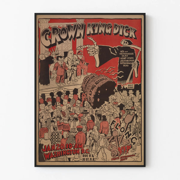 Vintage Protest Poster Crown King Dick - Political Wall Decoration