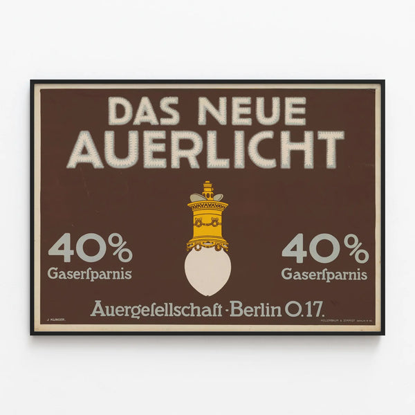 Vintage Poster Das Neue Auerlicht - Gas Saving 40% — framed artwork on a wall