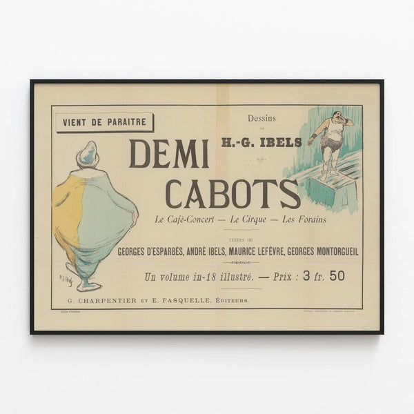 Vintage Poster Demi Cabots - The Café-Concert, The Circus, The Fairgrounds — framed artwork on a wall