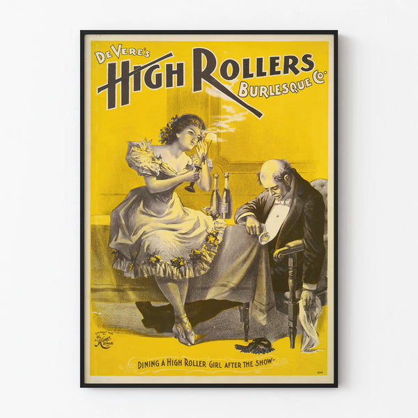 Vintage Burlesque Poster High Rollers DeVere's 1898