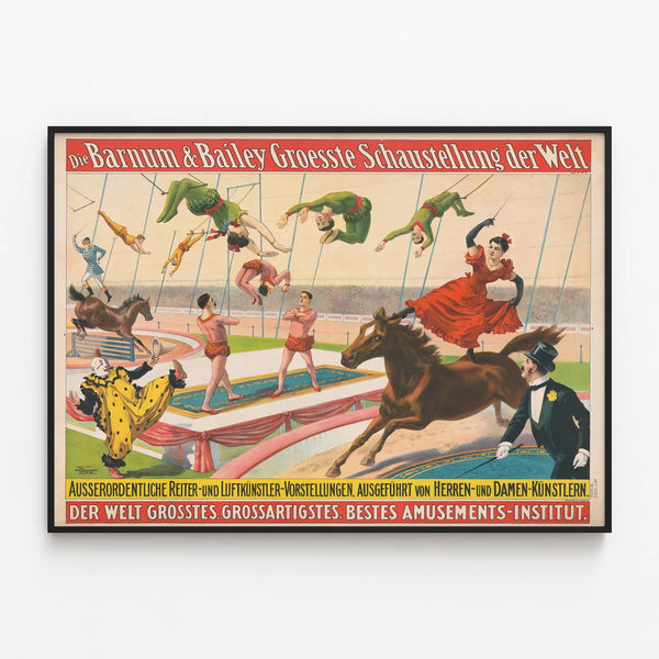Vintage circus poster Barnum & Bailey, equestrian show and aerial acrobats — framed artwork on a wall