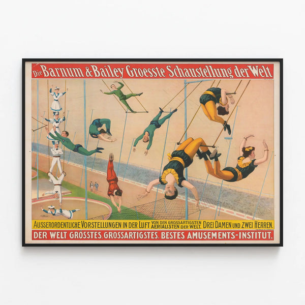 Vintage Circus Poster Barnum & Bailey – Aerial Acrobats — framed artwork on a wall