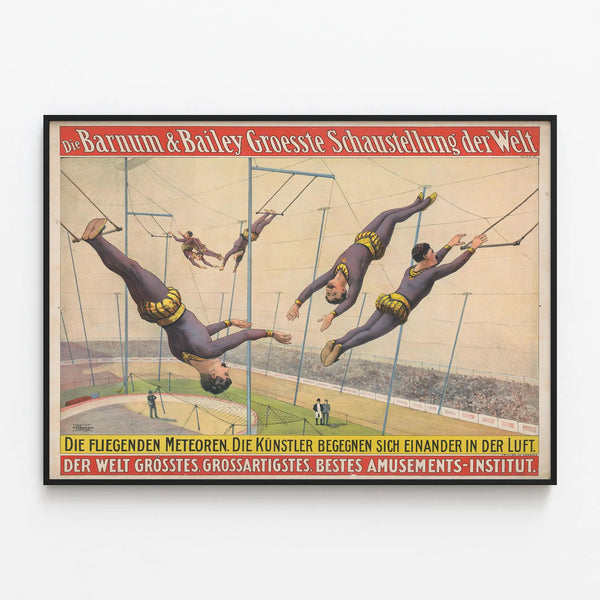 Vintage Barnum & Bailey Poster - The Flying Metamorphoses of the Circus — framed artwork on a wall