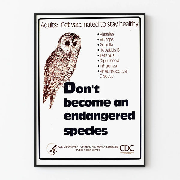 Vaccination Prevention Poster – Don't Become an Endangered Species