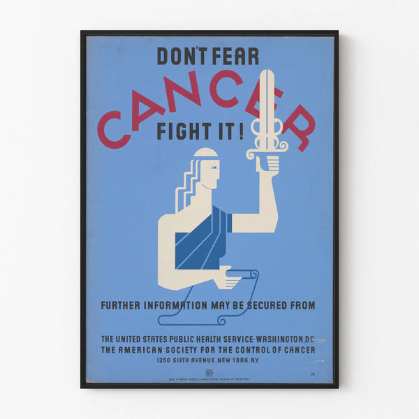 Vintage poster for the fight against cancer - Do not fear it, fight it