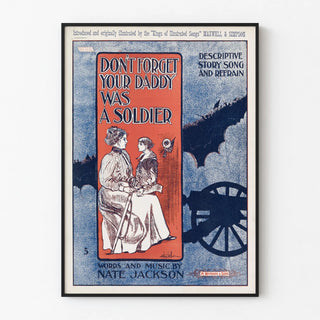 Vintage poster 'Don't Forget Your Daddy Was a Soldier' old illustration