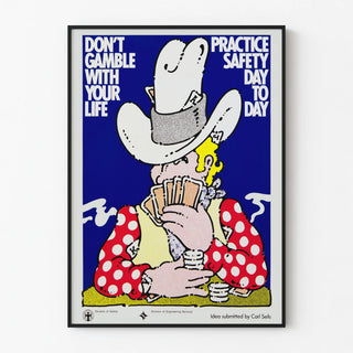 Vintage poster "Don't Gamble with Your Life" – Workplace Safety