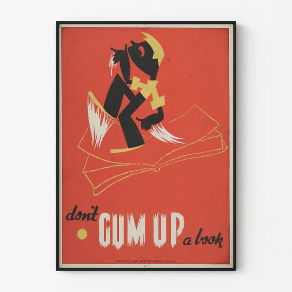 Vintage Poster Don't Gum Up a Book - Retro Wall Decoration