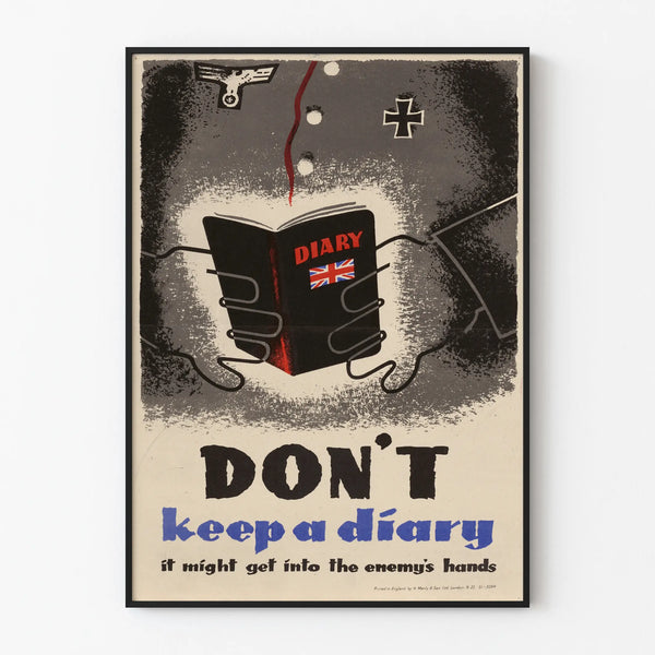 Vintage English Propaganda Poster 'Don't Keep a Diary'