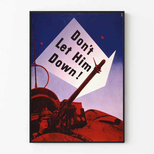 Vintage Military Poster « Don’t Let Him Down »