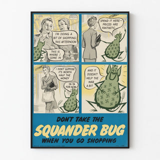 Vintage poster 'Don't Take the Squander Bug' anti-waste campaign