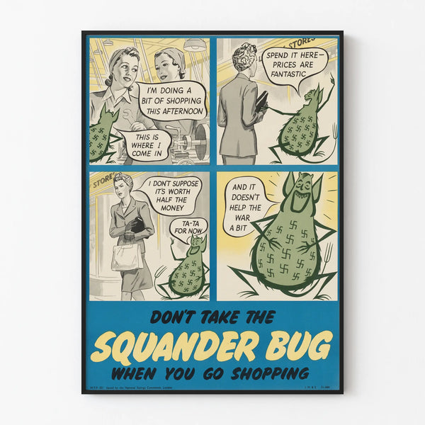 Vintage poster 'Don't Take the Squander Bug' anti-waste campaign