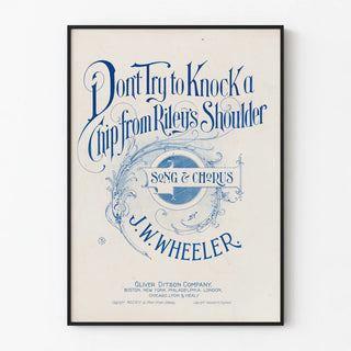 Vintage Typographic Poster Don't Try to Knock a Chip from Riley's Shoulder