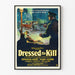 Vintage cinema poster Dressed to Kill retro aesthetic
