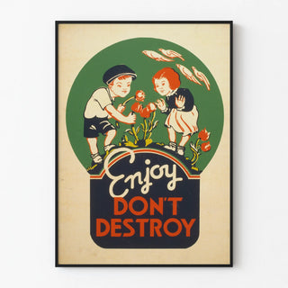Vintage wall decoration poster Enjoy Don't Destroy child and flowers