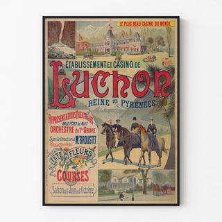Vintage poster of the Establishment and Casino of Luchon, Queen of the Pyrenees