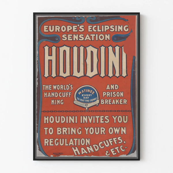 Vintage poster Houdini Europe's eclipsing sensation