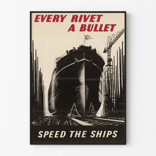 Retro Naval Industry Poster - Every Rivet a Bullet