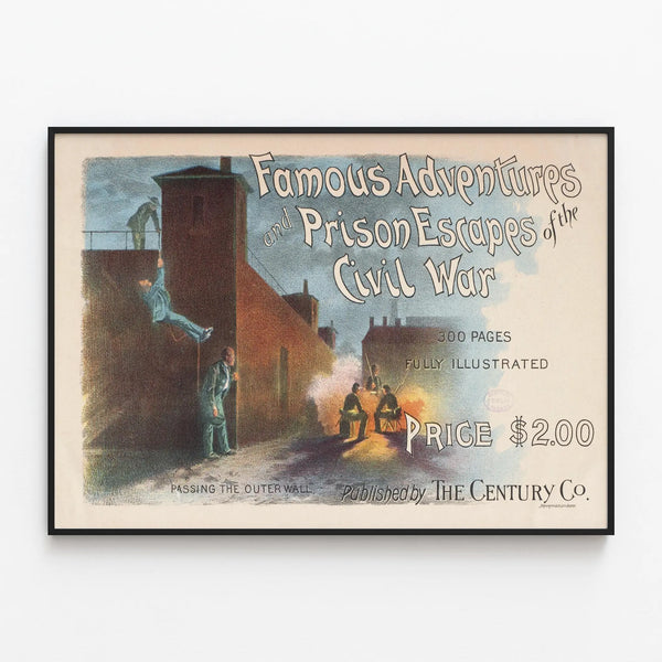 Vintage poster of famous adventures and prison escapes Civil War — framed artwork on a wall