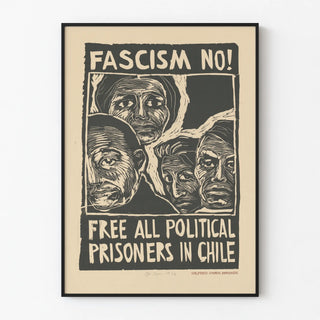 Protest Poster Against Fascism and for the Liberation of Political Prisoners in Chile