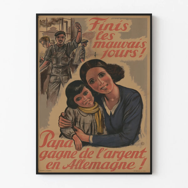Vintage wall decoration poster « Goodbye to bad days! Dad earns money in Germany »
