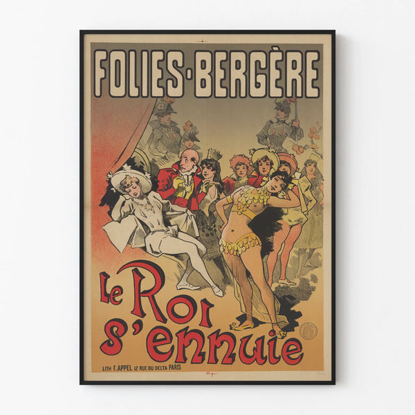 Vintage poster Folies Bergère The King is bored