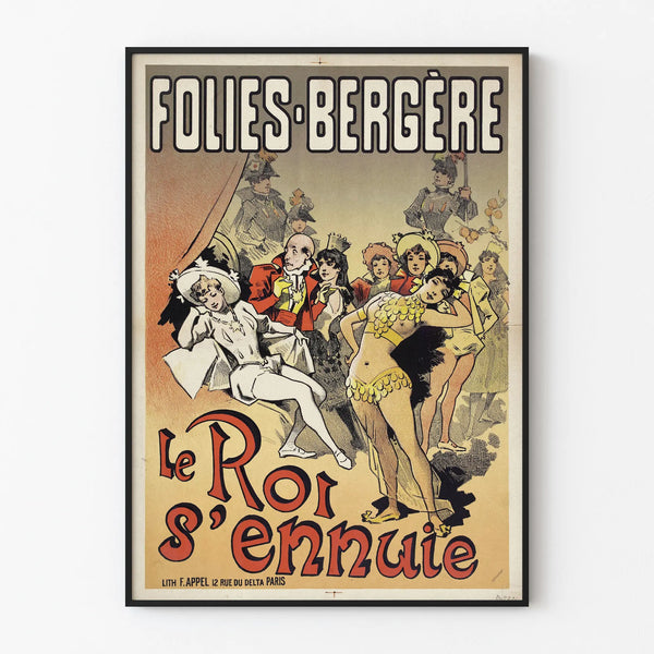 Decorative poster Folies Bergère The King is bored