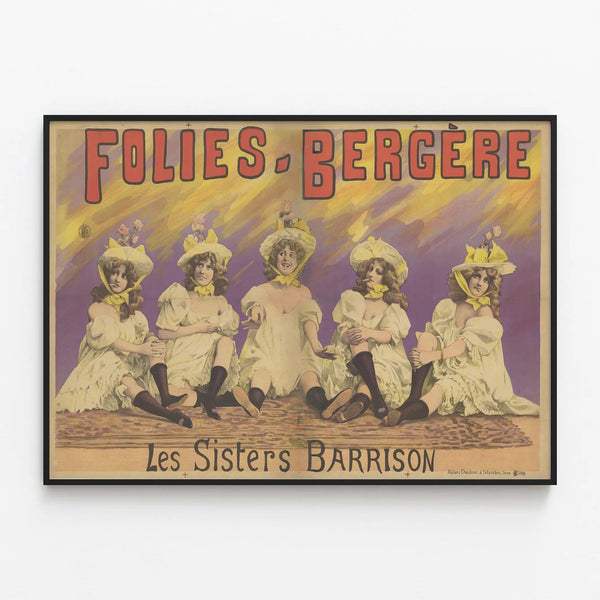 Vintage poster Folies Bergère Les Sisters Barrison - Retro wall decoration — framed artwork on a wall