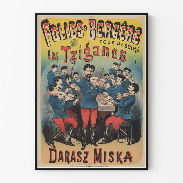 Vintage Wall Decoration Poster Folies Bergère The Tziganes Darasz Miska