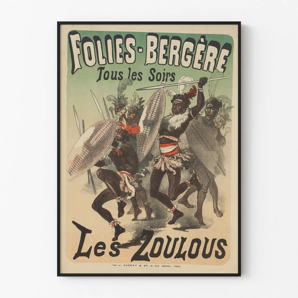 Vintage poster Folies-Bergère The Zoulous for wall decoration