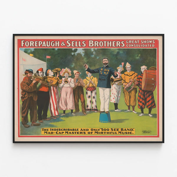 Vintage Poster Forepaugh & Sells Brothers Great Shows - Clown and Musician Orchestra — framed artwork on a wall