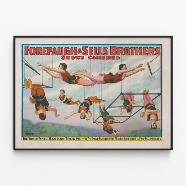 Vintage Poster of Cirque Forepaugh & Sells Brothers with Hanlon Troupe — framed artwork on a wall