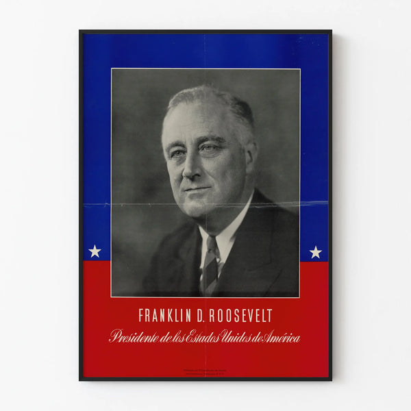 Vintage poster of Franklin D. Roosevelt, President of the USA, wall decoration