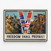 Patriotic Wall Poster Freedom Shall Prevail — framed artwork on a wall