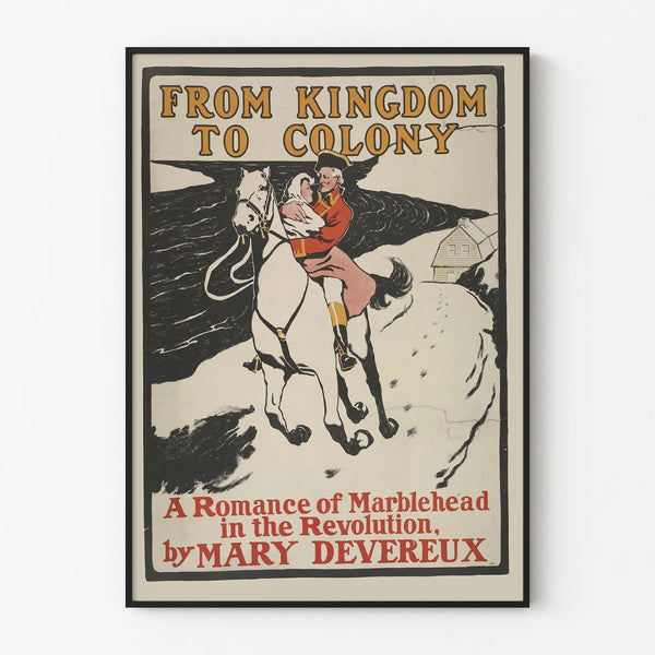 Vintage Poster From Kingdom to Colony - Historical Romance by Mary Devereux