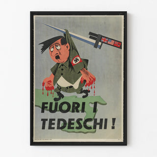 Historical propaganda poster Fuori I Tedeschi