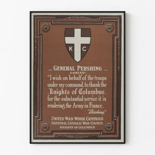 Vintage Poster of General Pershing Knights of Columbus