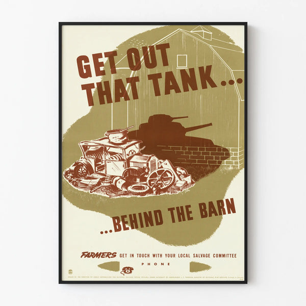 Vintage poster wall decoration Get Out That Tank Behind The Barn