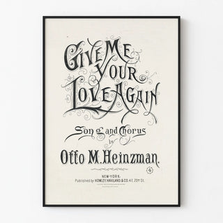 Vintage typographic poster Give Me Your Love Again