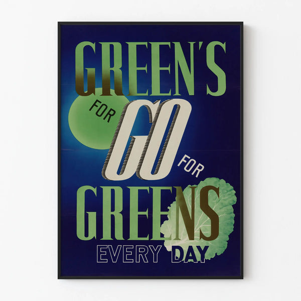 Vintage poster Greens Go For Greens Everyday for wall decoration