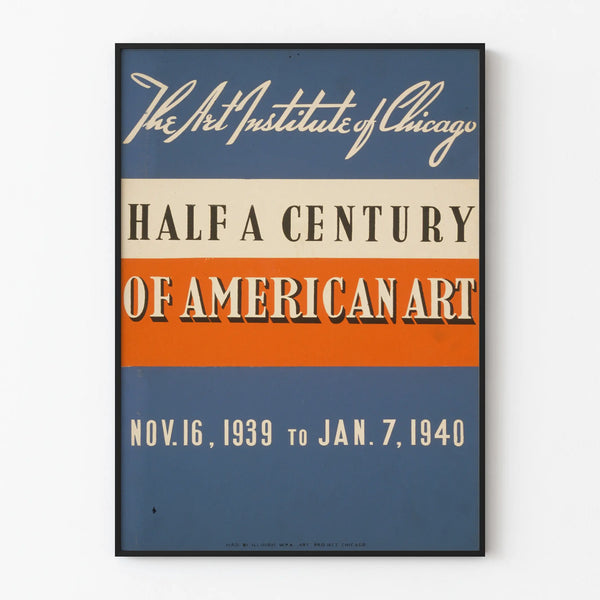 Vintage poster exhibition Half A Century of American Art