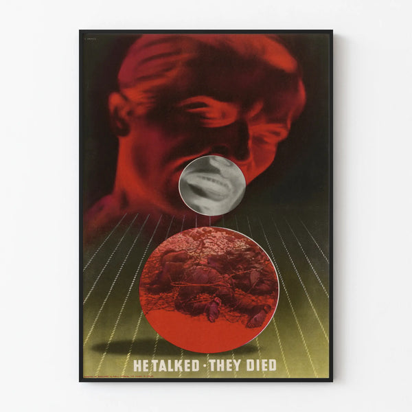 Vintage awareness poster 'He Talked They Died' for wall decoration