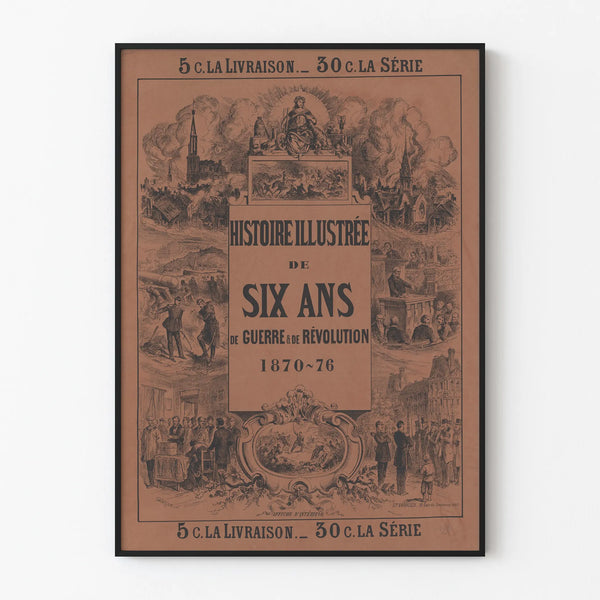 Vintage Poster Illustrated History of Six Years of War and Revolution 1870-76