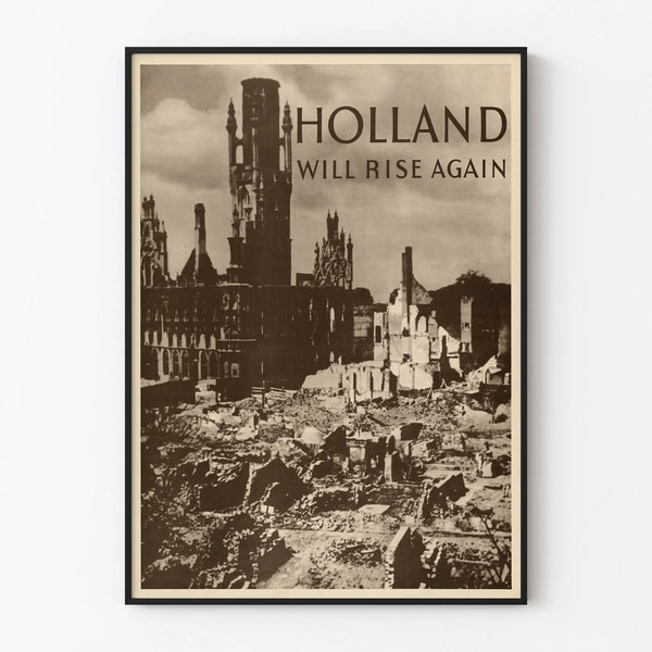Vintage Holland Poster Will Rise Again - Historic Wall Decoration