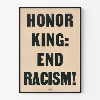 Wall Poster Honor King End Racism