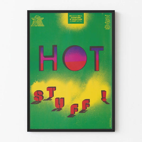 Exhibition poster for Hot Stuff sculpture in cast metal